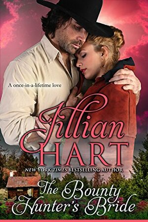 The Bounty Hunter's Bride by Jillian Hart