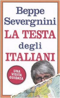 La testa degli italiani by Beppe Severgnini