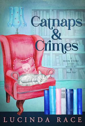 Catnaps & Crimes by Lucinda Race