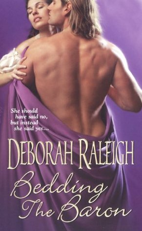 Bedding the Baron by Deborah Raleigh, Alexandra Ivy