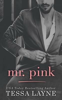 Mr. Pink by Tessa Layne