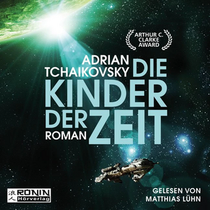 Die Kinder der Zeit by Adrian Tchaikovsky