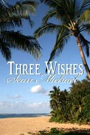 Three Wishes by Sean Michael