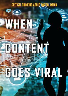 When Content Goes Viral by Brian White