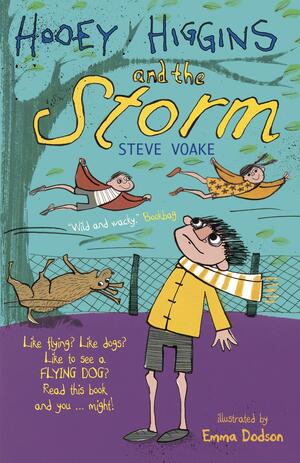 Hooey Higgins and the Storm by Steve Voake