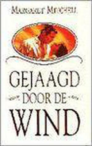 Gejaagd door de wind by Margaret Mitchell