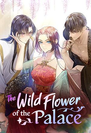 The Wild Flower of the Palace by null, 성소작, sungsojak