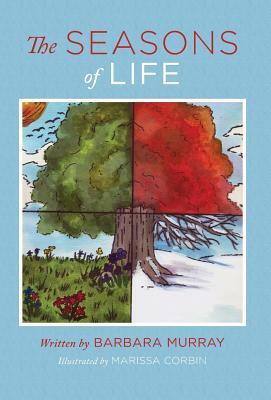 The Seasons of Life by Barbara Murray