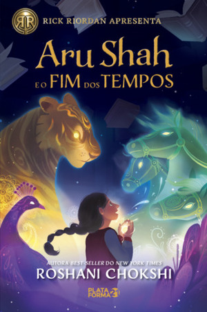 Aru Shah e o Fim dos Tempos by Roshani Chokshi