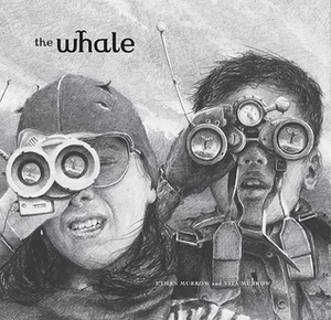The Whale by Ethan Murrow, Vita Murrow