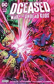 DCeased: War of the Undead Gods (2022-) #3 by Tom Taylor, Rain Beredo, Trevor Hairsine