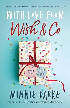 With Love From Wish &amp; Co by Minnie Darke
