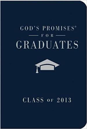 God's Promises for Graduates: Class of 2013 - Navy: New King James Version by Jack Countryman