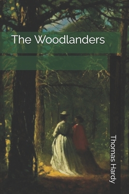 The Woodlanders by Thomas Hardy