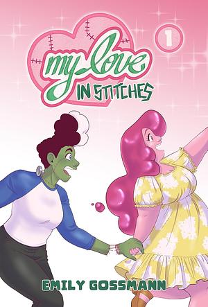 My Love in Stitches by Emily Gossmann