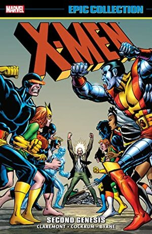 X-Men Epic Collection Vol. 5: Second Genesis by Dave Cockrum, Len Wein, John Byrne, Bob Brown, Tony DeZúñiga, Bill Mantlo, Sal Buscema, Chris Claremont