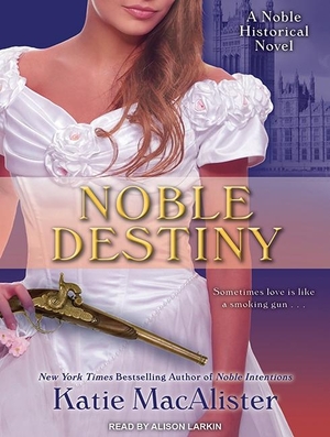 Noble Destiny by Katie MacAlister