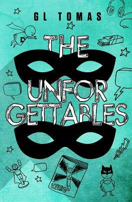 The Unforgettables by G. L. Tomas