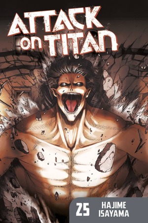 Attack on Titan, Volume 25 by Hajime Isayama