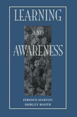 Learning and Awareness by Ference Marton, Shirley Booth