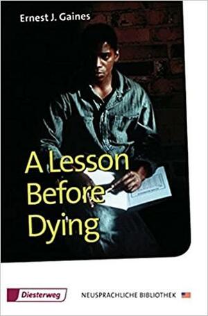 A Lesson Before Dying: Hauptbd. by Lisa Eisenberg, Ernest J. Gaines