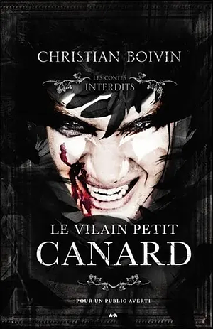 Le vilain petit canard by Christian Boivin