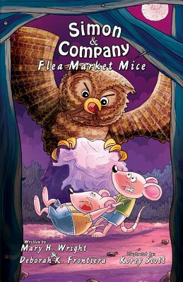 Simon and Company: Flea Market Mice by Mary H. Wright, Deborah K. Frontiera