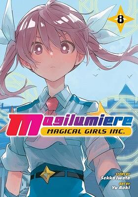 Magilumiere Magical Girls Inc., Vol. 8 by Sekka Iwata