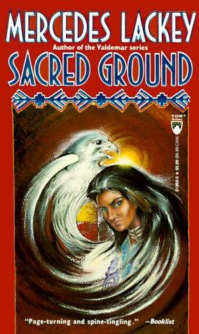 Sacred Ground: A Novel by Mercedes Lackey