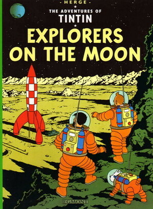 Explorers on the Moon by Hergé