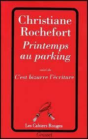 Printemps au parking by Christiane Rochefort