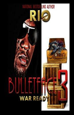 Bullet Face 3: War Ready by Rio