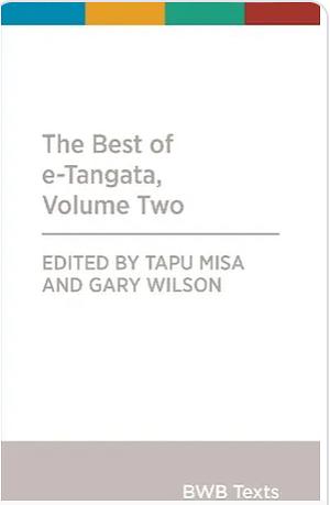 The Best of E-Tangata, Volume Two by Gary Wilson, Tapu Misa