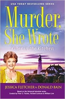 Killer in the Kitchen by Jessica Fletcher, Donald Bain