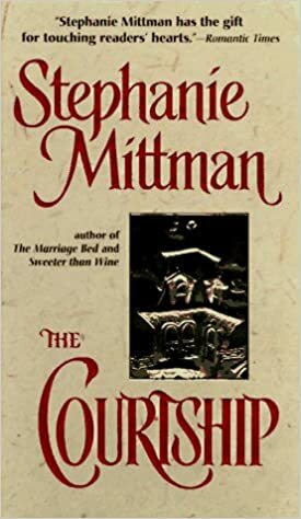 The Courtship by Stephanie Mittman