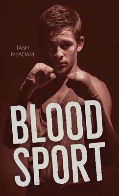 Blood Sport by Tash McAdam