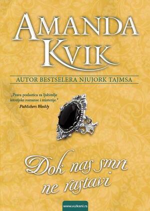 Dok nas smrt ne rastavi by Amanda Quick