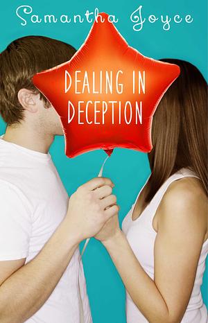 Dealing in Deception by Samantha Joyce