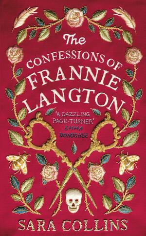 The Confessions of Frannie Langton by Sara Collins