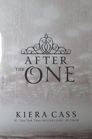 After The One by Kiera Cass