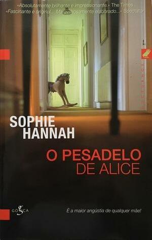 O Pesadelo de Alice by Sophie Hannah