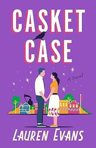 Casket Case by Lauren Evans