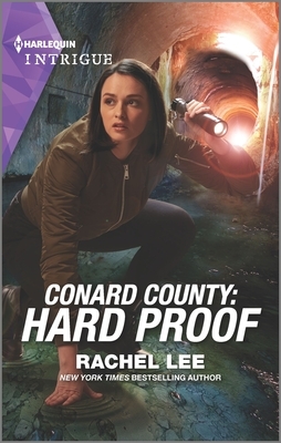 Conard County: Hard Proof by Rachel Lee