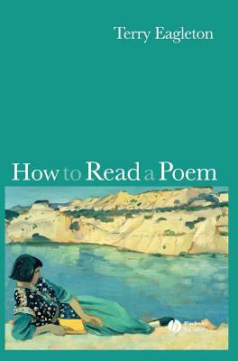 How to Read a Poem by Terry Eagleton