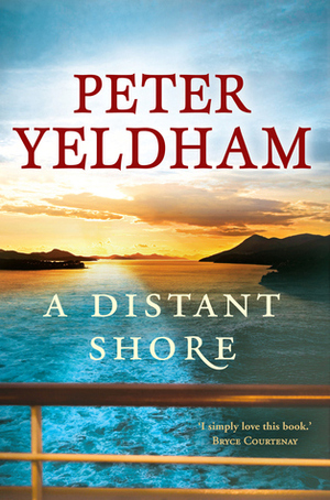 A Distant Shore by Peter Yeldham