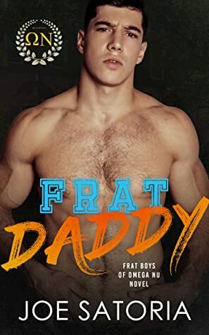 Frat Daddy by Joe Satoria