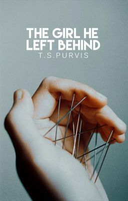 The Girl He Left Behind by Tahlie Purvis