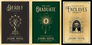 The Scholomance Series 3 Books Set by Naomi Novik