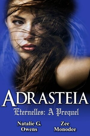 Adrasteia by Natalie G. Owens, Zee Monodee