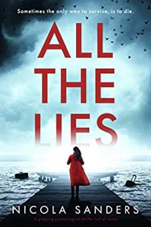 All The Lies by Nicola Sanders